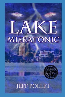 Libro Lake Miskatonic - Pollet, Jeff