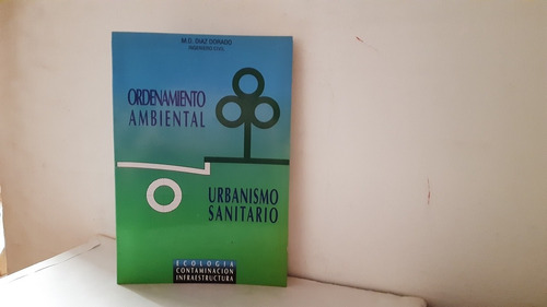 Ordenamiento Ambiental De M. Diaz Dorado