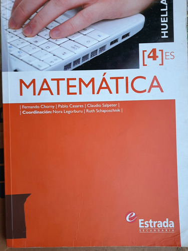 Matemática 4es / Huellas/ Ed Estrada Secundaria/impecable 