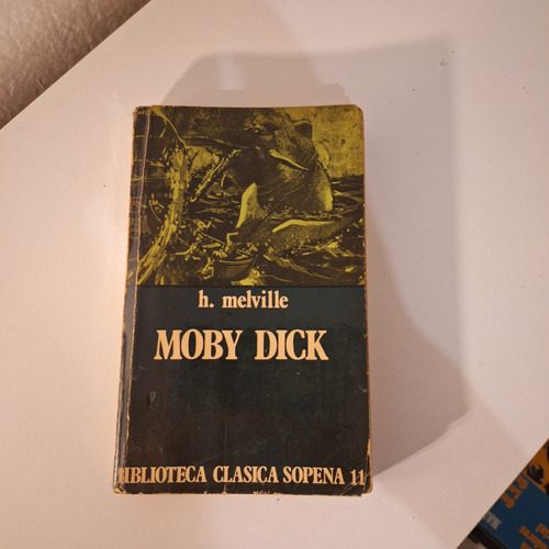 Moby Dick . Herman Melville . Ed Sopena 1974