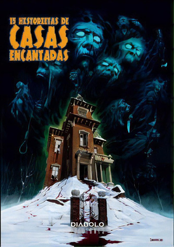 15 Historietas De Casas Encantadas, De Aa.vv. Editorial Diabolo Ediciones, Tapa Blanda En Español