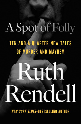 Libro A Spot Of Folly: Ten And A Quarter New Tales Of Mur...