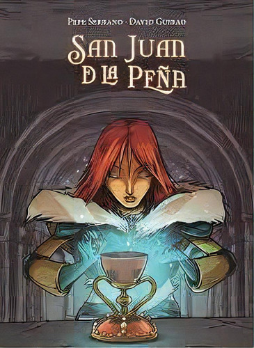 San Juan De La Peãâa, De Serrano, Pepe., Vol. 1. Editorial Mira Editores, S.a., Tapa Dura En Español