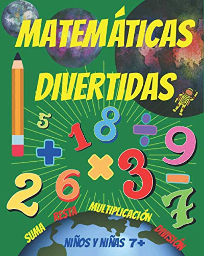 Matematicas Divertidas Para Niños Y Niñas 7+: Entretenido Li