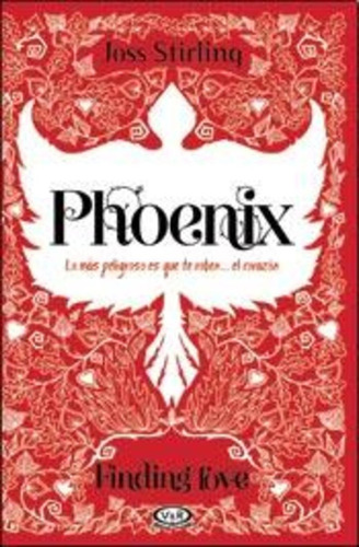 Phoenix. Finding Love - Stirling, Joss