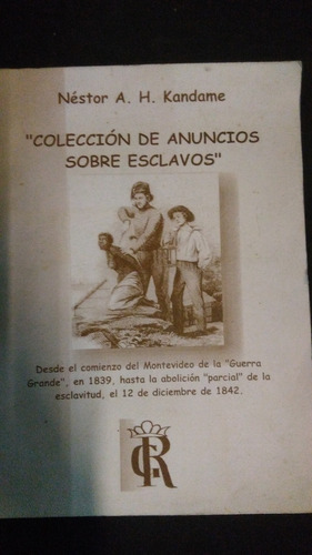 Colección De Anuncios Sobre Esclavos / Kandame 