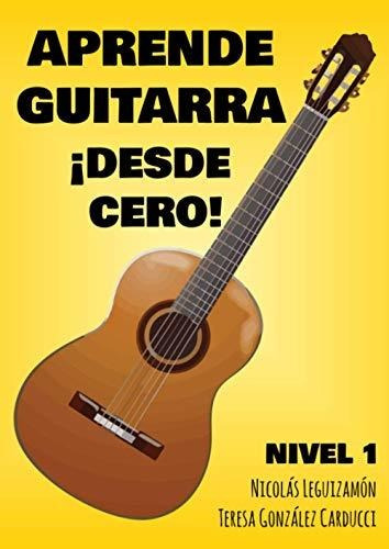 Libro : Aprende Guitarra Desde Cero Nivel I -...