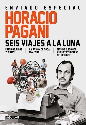 Libro Seis Viajes A La Luna De Horacio Pagani