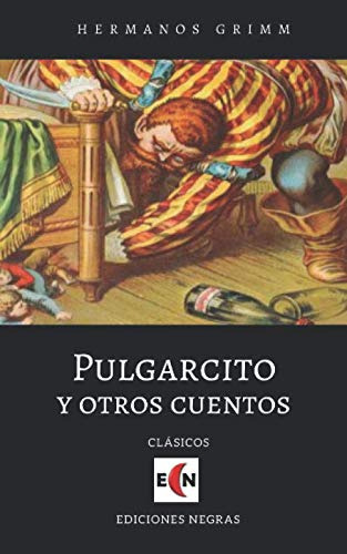 Pulgarcito Y Otros Cuentos