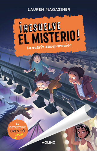 ¡resuelve El Misterio! 2 - La Actriz Desaparecida, De Magaziner, Lauren. Serie ¡resuelve El Misterio! Editorial Molino, Tapa Blanda En Español, 2021