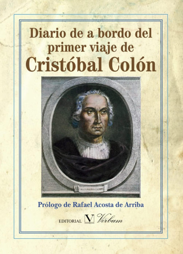 Libro: Diario De A Bordo Del Primer Viaje De Cristóbal Colón