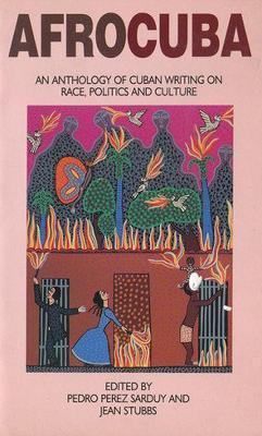 Libro Afrocuba : Anthology Of Cuban Writing On Race, Poli...