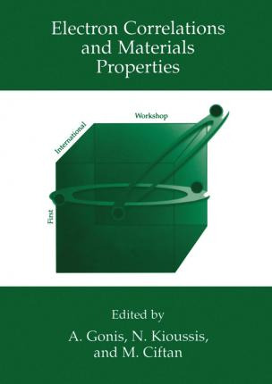 Libro Electron Correlations And Materials Properties - A....