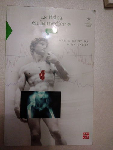 La Física En La Medicina María Cristina Piña Barba Cfe