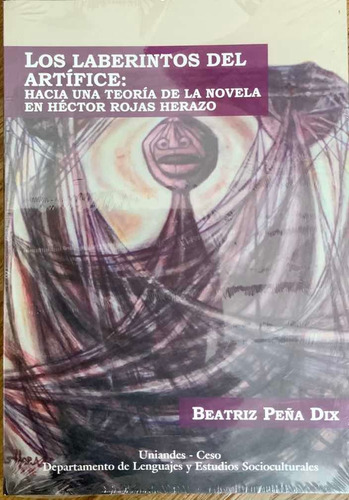 Libro Los Laberintos Del Artífice. Beatriz Peña Dix