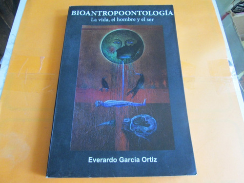 Bioantropoontología, 1ra Edición, Everardo García Ortiz