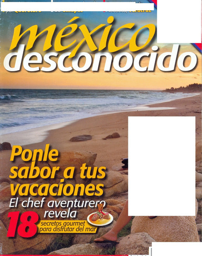 México Desconocido | N° 390 (subrayada) Agosto 2009