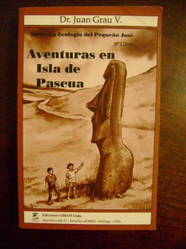 Aventuras En La Isla De Pascua Dr. Juan Grau 3er. Libro