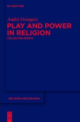Libro Play And Power In Religion : Collected Essays - And...