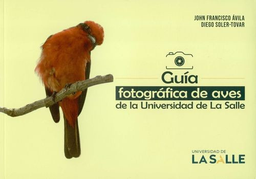 Libro Guía Fotográfica De Aves De La Universidad De La Sall