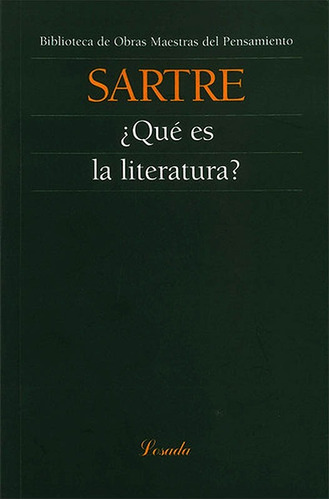 ¿qué Es La Literatura? - Sartre, Jean Paul - Losada
