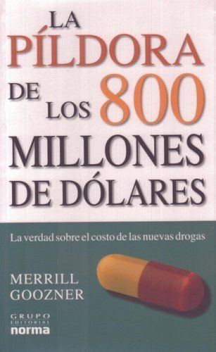 La Píldora De Los 800 Millones De Dólares