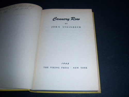 Cannery Row . John Steinbeck . Viking Press 1945