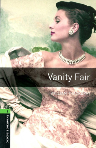 Vanity Fair - Bkwl 6 3/ed. - Thackeray William