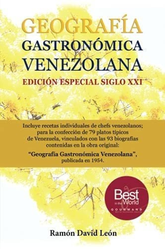 Geografia Gastronomica Venezolana Edicion Especial.