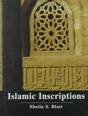Libro Islamic Inscriptions - Professor Sheila S. Blair