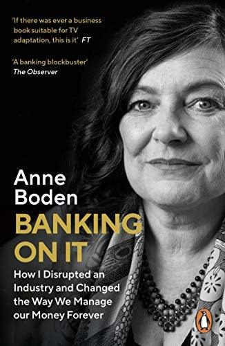 Book : Banking On It How I Disrupted An Industry And Change