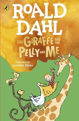 The Giraffe And The Pelly And Me - Roald Dahl, De Dahl, Roald. Editorial Penguin Books, Tapa Blanda En Inglés Internacional