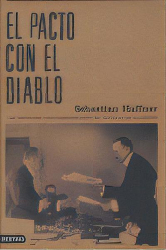El Pacto Con El Diablo, De Haffner, Sebastian. Editorial Ediciones Destino, Tapa Dura En Español