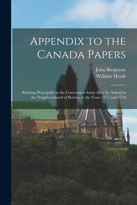 Libro Appendix To The Canada Papers [microform]: Relating...