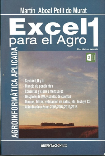 Petit De Murat: Excel Para Agro 1. Agroinformática Aplicada