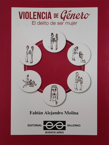 Violencia De Género, De Fabián Alejandro Molina. Editorial Salerno, Tapa Blanda, Edición 1 En Español, 2013