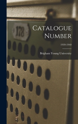 Libro Catalogue Number; 1939-1940 - Brigham Young Univers...