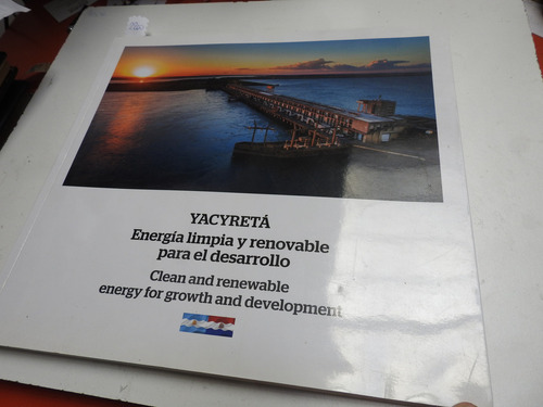 Yacyreta, Energia Limpia Y Renovable Desarrollo - L617