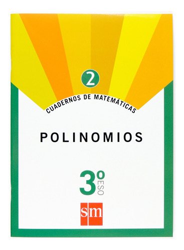 Livro Fisico -  Cuaderno De Matemáticas 2. 3ºeso Polinomios