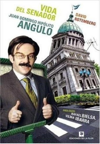 Libro - Vida Del Senador Juan Domingo Hipolito Angulo - Rot
