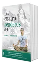 Comprar Los Cuatro Senderos Del Yoga Tomo 1