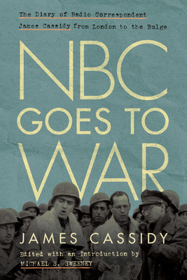 Libro Nbc Goes To War: The Diary Of Radio Correspondent J...