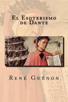 Comprar Libro: El Esoterismo De Dante (spanish Edition)