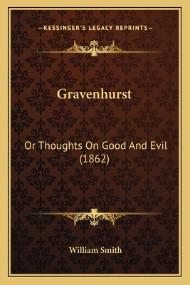 Libro Gravenhurst: Or Thoughts On Good And Evil (1862) - ...