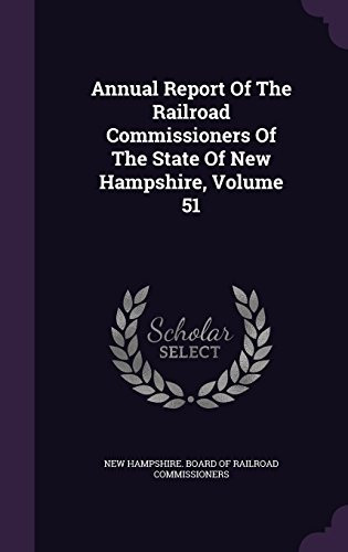 Annual Report Of The Railroad Commissioners Of The State Of 