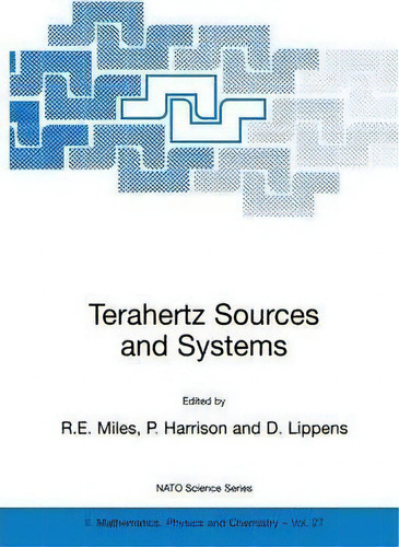Terahertz Sources And Systems, De R. E. Miles. Editorial Springer, Tapa Blanda En Inglés