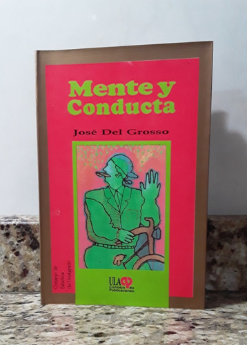 Libro Mente Y Conducta - Jose Del Grosso