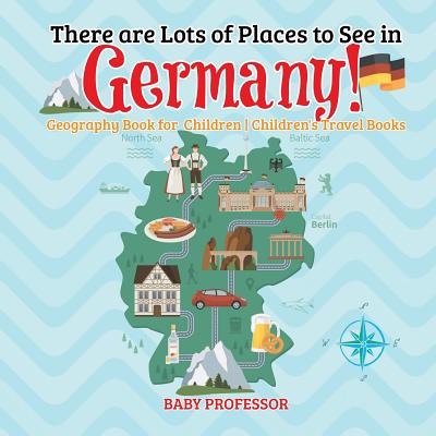 Libro There Are Lots Of Places To See In Germany! Geograp...