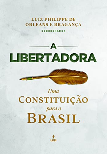 Libro Libertadora A Uma Constituicao Para O Brasil De Martin