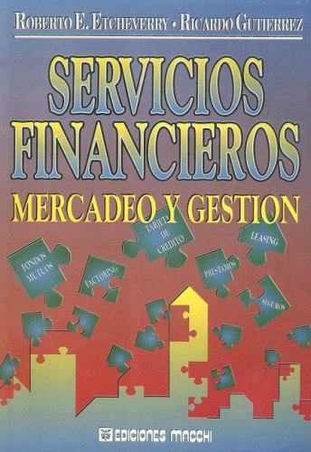 Libro Servicios Financieros : Mercadeo Y Gestión De Roberto